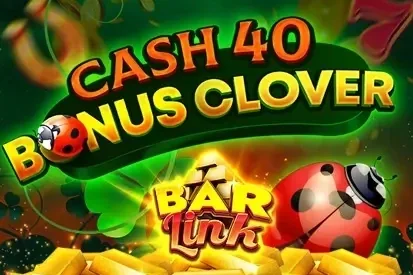 Cash 40 Bonus Clover Bar Link game artwork