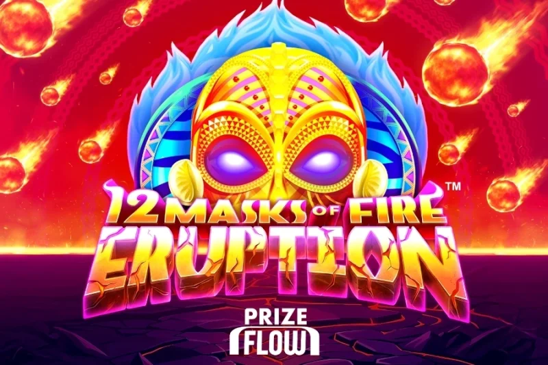 12 Masks of Fire Eruption Prize Flow game artwork