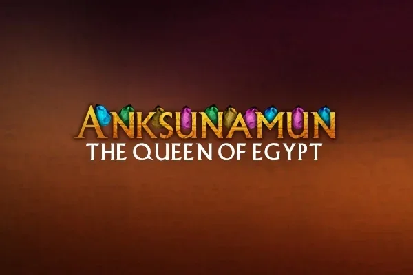 Anksunamun The Queen of Egypt game artwork
