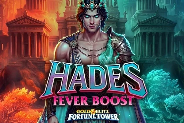 Hades Fever Boost Gold Blitz Fortune Tower