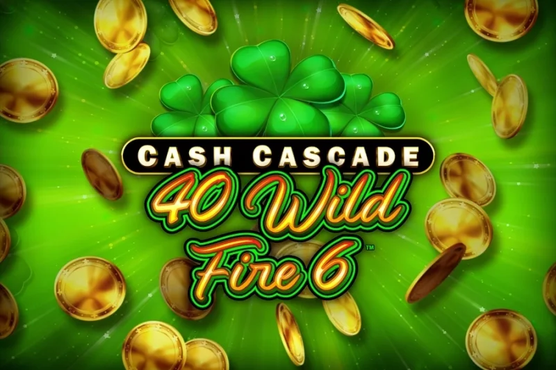 Cash Cascade – 40 Wild Fire 6 game artwork