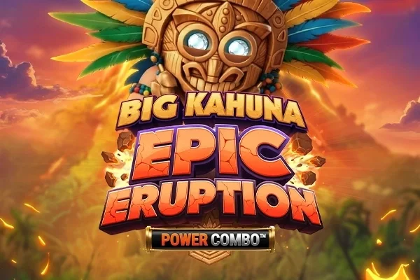 Big Kahuna Epic Eruption Power Combo game artwork